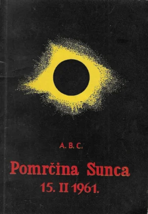 A. B. C. Pomrčina Sunca 15.2.1961.