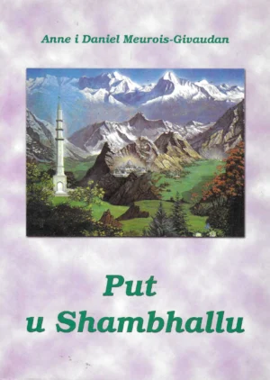 Anne i Daniel Meurois-Givaudan: Put u Shambhallu