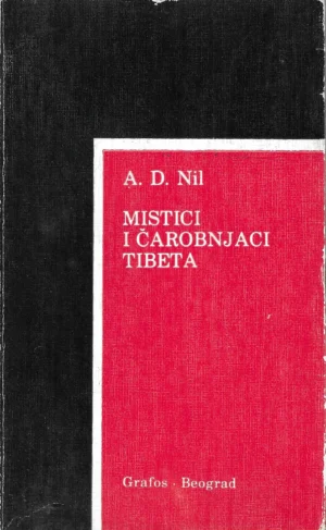 A. D. Nil: Mistici i čarobnjaci tibeta