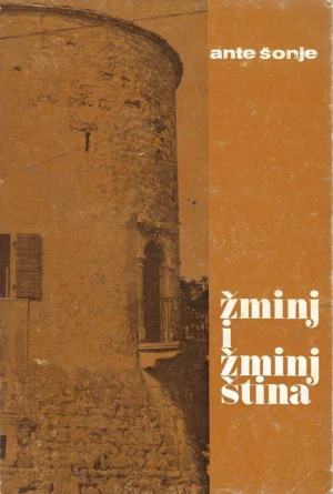 Ante Šonje: Žminj i žminjština