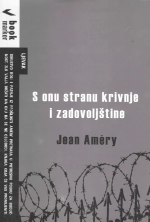 Jean Améry: S onu stranu krivnje i zadovoljštine