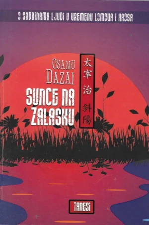 Osamu Dazai: Sunce na zalasku