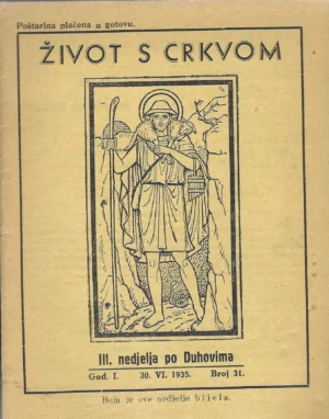 Život s Crkvom: 3. nedjelja po Duhovima (broj 31.)