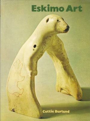Cottie Burland: Eskimo Art