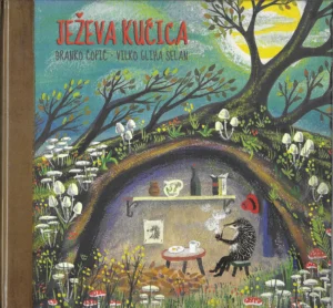 Branko Ćopić: Ježeva kućica