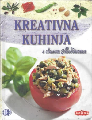 Kreativna kuhinja s okusom Mediterana