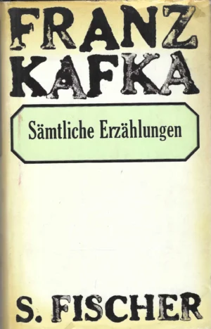 Franz Kafka: Sämtliche Erzählungen