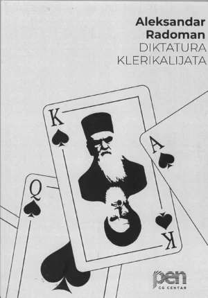 Aleksandar Radoman: Diktatura klerikalijata