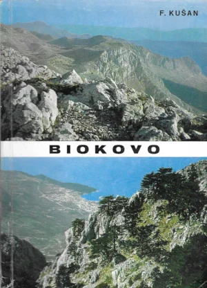 dr. Fran Kušan: Biokovo