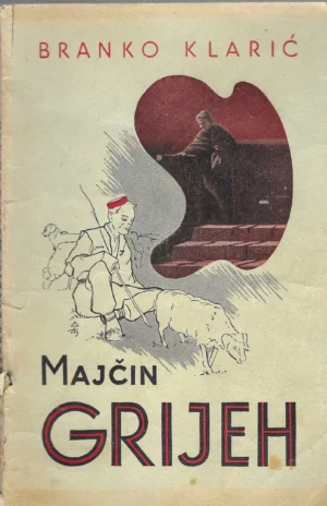Branko Klarić: Majčin grijeh i druge pripovijesti