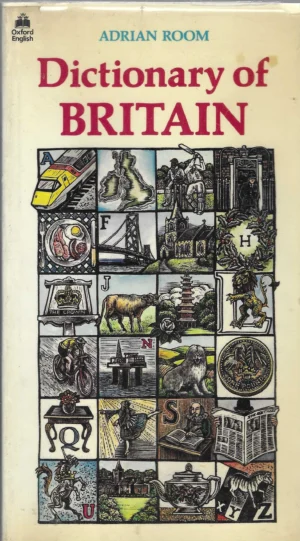 Adrian Room: Dictionary of Britain