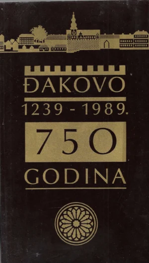 Đakovo 1239.-1989. , 750 godina