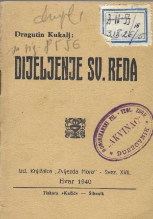 Dragutin Kukalj: Dijeljenje Sv. Reda