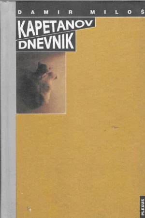 Damir Miloš: Kapetanov dnevnik