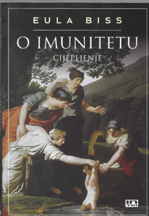 Eula Biss: O imunitetu - cijepljenje