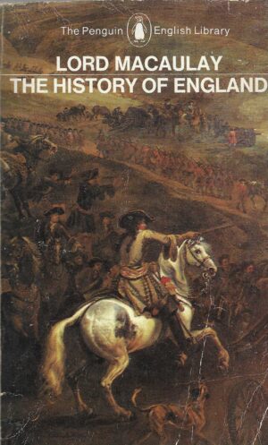 Lord Macaulay: The History of England