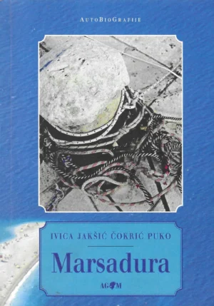 Ivica Jakšić Čorkić Puko: Marsadura