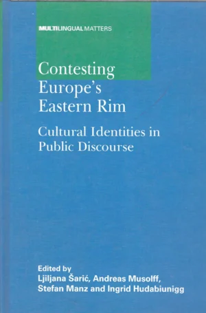 Multilingual Matters: Contesting Europe's Eastern Rim