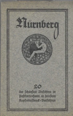 Nurberg: 20 der schonsten Ansichten in Postkartenfrom in feistem Kupfertiefdruck-Verfahren