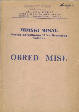 Služba Božja: Rimski misal prema odredbama 2. Vatikanskog Sabora, Obred Mise
