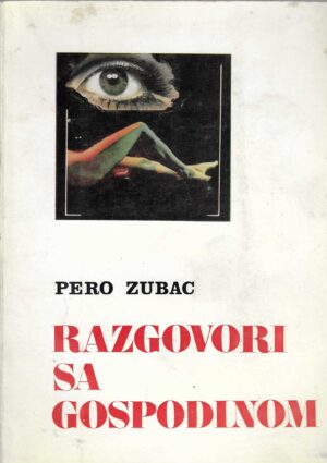 Pero Zubac: Razgovori sa Gospodinom