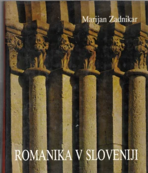 Marijan Zadnikar: Romanika v Sloveniji