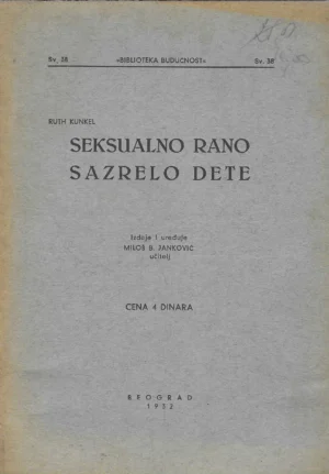 Ruth Kunkel: Seksualno rano sazrelo dete