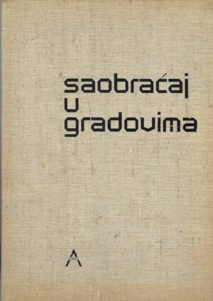 Saobraćaj u gradovima, studija dugoročnih problema saobraćaja u naseljima