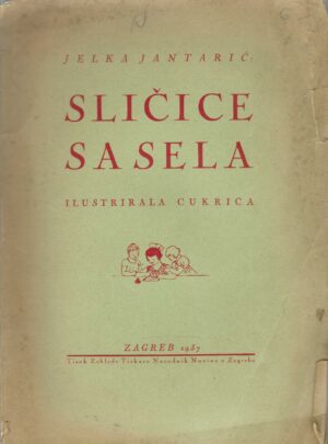 Jelka Jantarić: Sličice sa sela