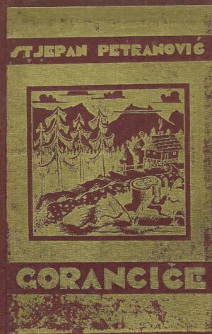 Stjepan Petranović: Gorančice