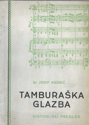 Dr Josip Andrić: Tamburaška glazba