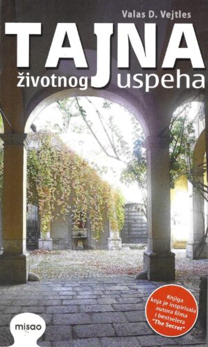 Wallace D. Wattles: Tajna životnog uspjeha