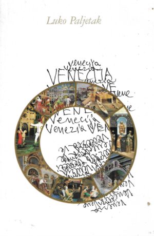 Luko Paljetak: Venecija/Venezia