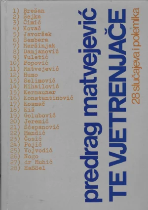 Predrag Matvejević: Te vjetrenjače (s potpisom autora)