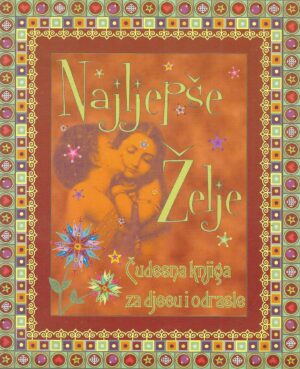 Najlepše želje, čudesna knjiga za djecu i odrasle
