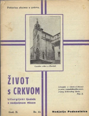 Život s Crkvom - Liturgijski tjednik s nedjeljnom Misom (br. 12,13,14,15,17)