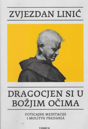 Zvjezdan Linić: Dragocjen si u Božjim očima
