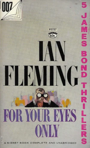 Ian Fleming: For Your Eyes Only (5 James Bond thrillers)
