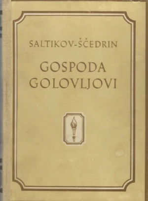 Saltikov-Ščedrin: Gospoda Golovljovi