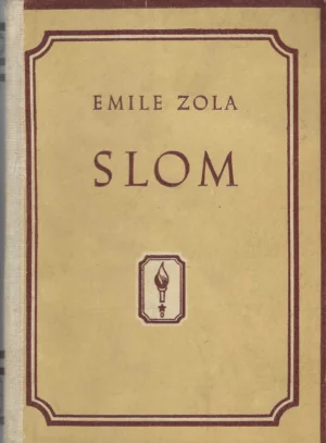 Emile Zola: Slom