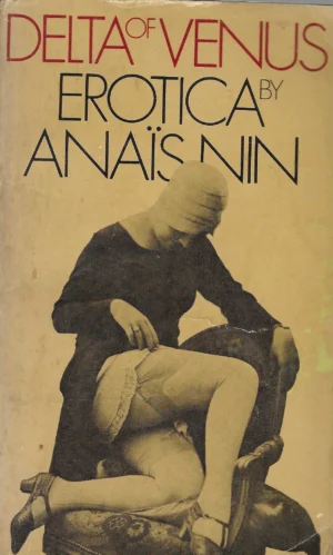 Anaïs Nin: Delta of Venus