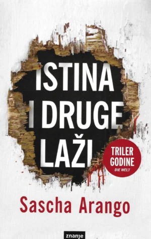 Sascha Arango: Istina i druge laži