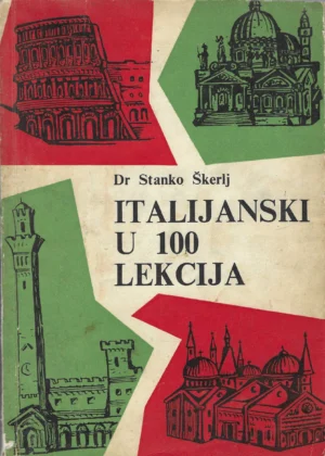 Dr. Stanko Škerlj: Italijanski u 100 lekcija