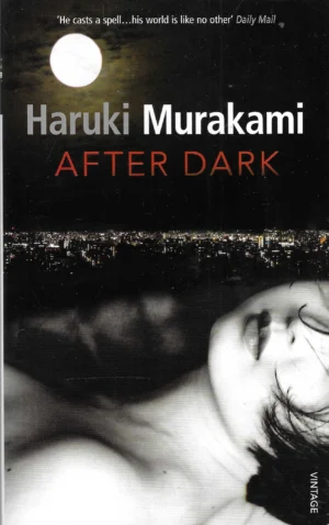Haruki Murakami: After dark