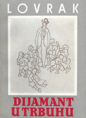 Mato Lovrak: Dijamant u trbuhu