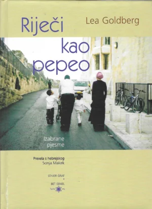 Lea Goldberg: Riječi kao pepeo