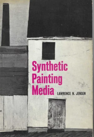 Lawrence N. Jensen: Synthetic Painting Media