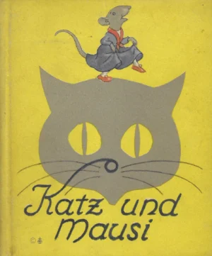 Ida Bohatta-Morpurgo: Katz und Mausi
