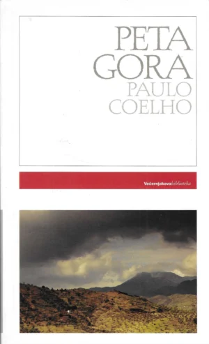 Paulo Coelho: Peta gora