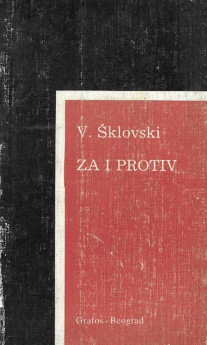 Viktor Šklovski: Za i protiv